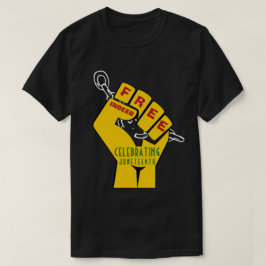 Camiseta Sem na moda, Na Verdade, JUNETEENTH