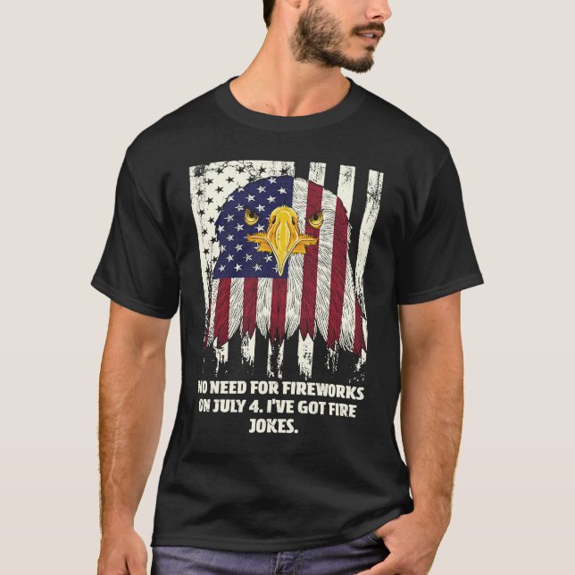 Camiseta Sem necessidade de fogos de artifício no dia 4 de  (Frente)