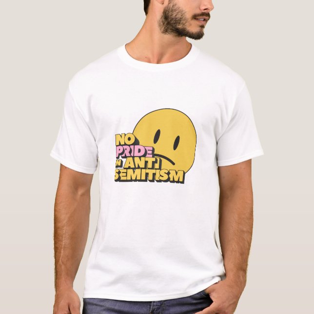 Camiseta Sem Orgulho No Antisemitismo (Frente)