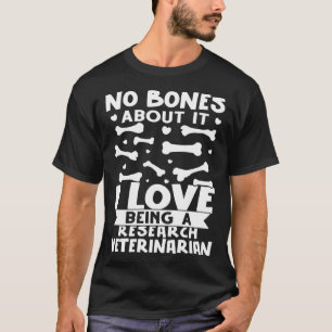 Camiseta Sem Ossos Sobre Isso Eu Adoro Ser Uma Veterina De