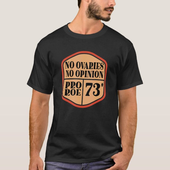 Camiseta Sem Ovários Sem Opinião 2 (Frente)