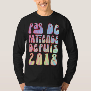 Camiseta Sem Paciência Desde 2018 5 Anos Aniversário Retro