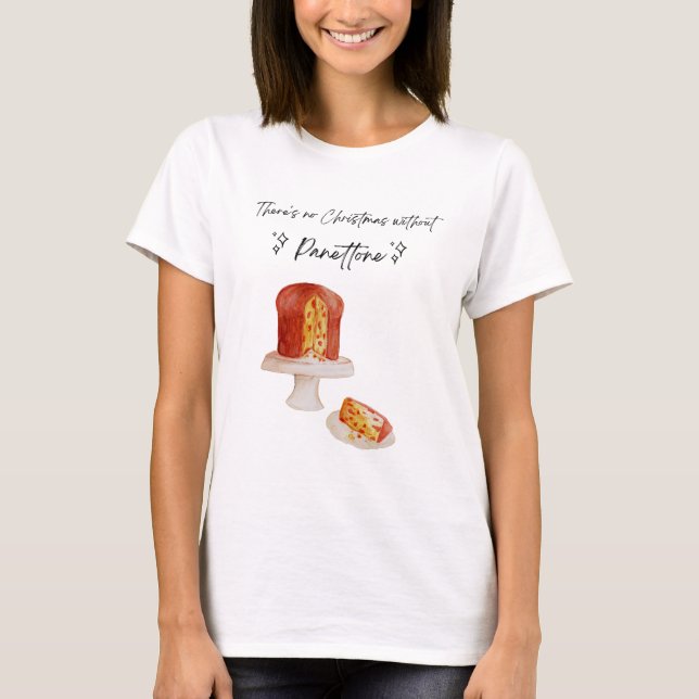 Camiseta Sem Panettone - Engraçado, Doce (Frente)