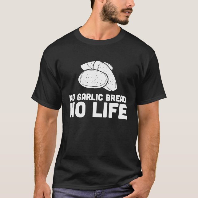Camiseta Sem Pão De Alho Sem Vida (Frente)