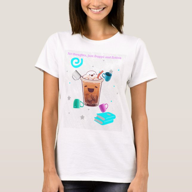 Camiseta Sem pensamentos, apenas frappé e ficção (Frente)