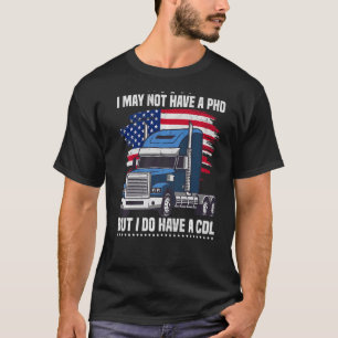 Camiseta Sem PHD, mas com um Pai de caminhoneiro CDL