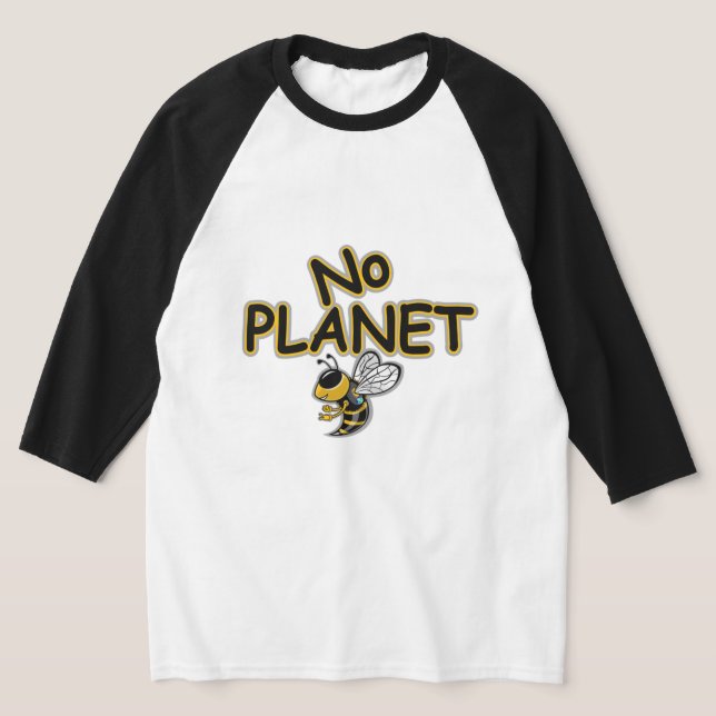 CAMISETA SEM PLANETA B (Postura )