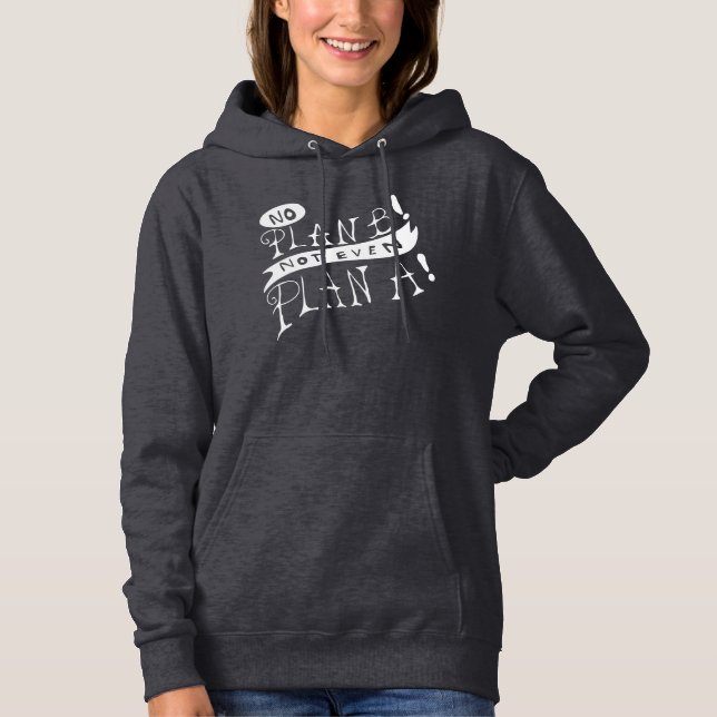 Camiseta Sem Plano B Nem Mesmo Plano A (Frente)