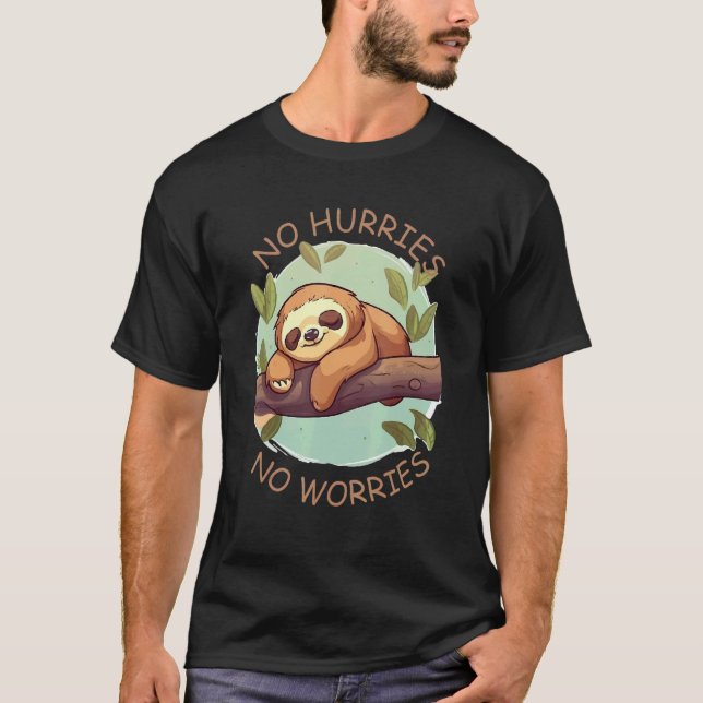 Camiseta Sem Pressa Sem Preocupações Preguiça Engraçado Int (Frente)