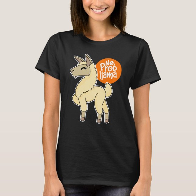 Camiseta Sem Prob Llama Funny Llama Lover Alpaca Gift (Frente)