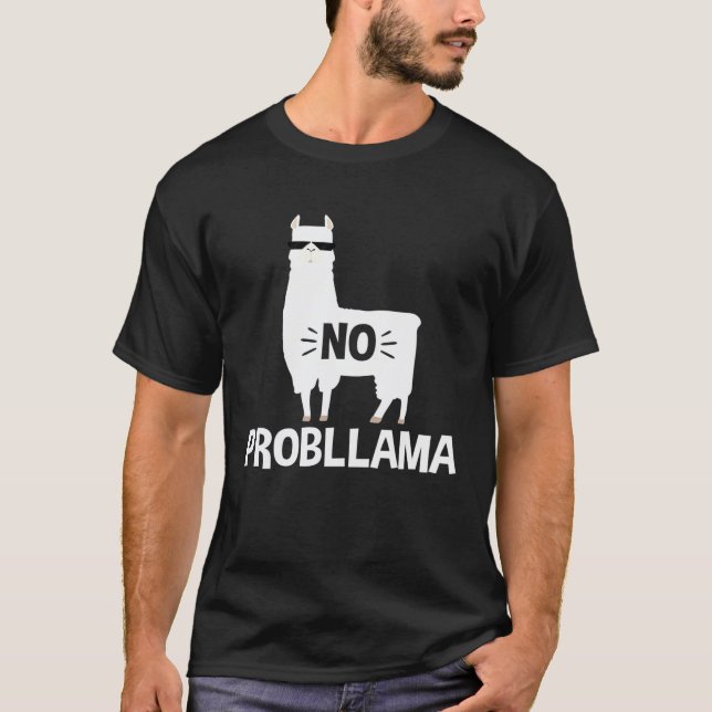 Camiseta Sem Problema Lhama Alpaca Sem Problema Probllama (Frente)