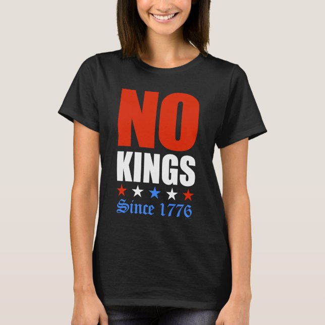 Camiseta Sem Reis Desde 1776 (Frente)