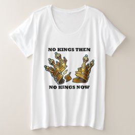 Camiseta Sem Reis Então, Sem Reis Agora