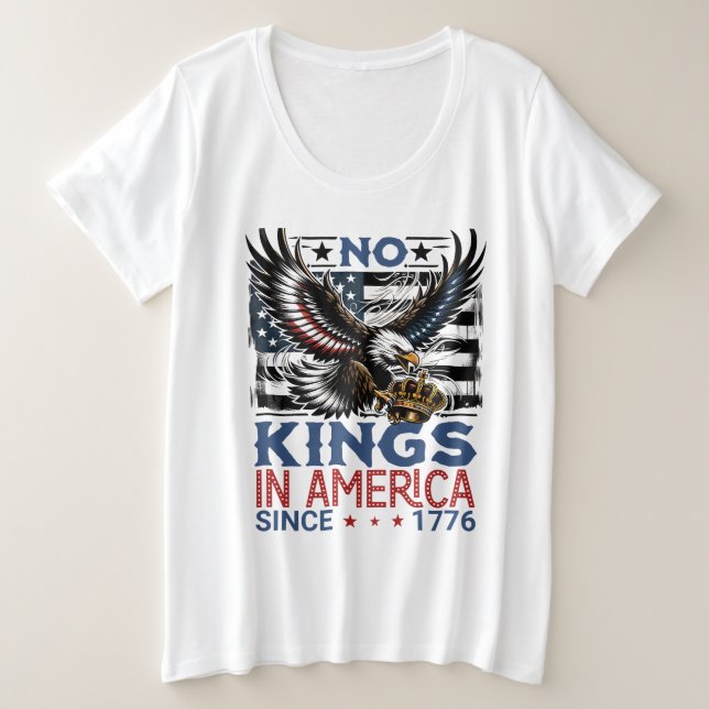 Camiseta Sem reis na América desde 1776 (Frente do Design)