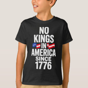 Camiseta Sem Reis Na América Desde 1776 4