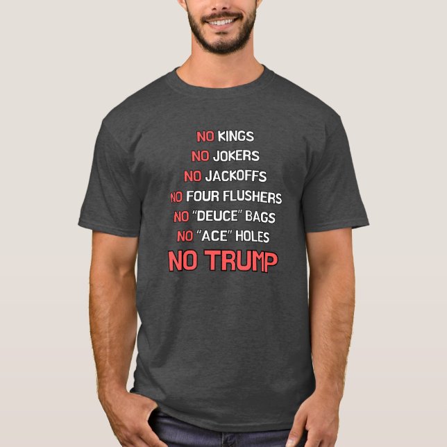 Camiseta Sem Reis, Sem Joqueiros, Sem Trump (Frente)