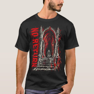 Camiseta SEM RETORNO — Portal Gótico Catedralícia