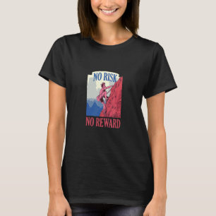 Camiseta Sem Risco Sem Montanhas Subidas De Recompensa