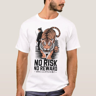 Camiseta Sem Risco Sem Tigre de Recompensa