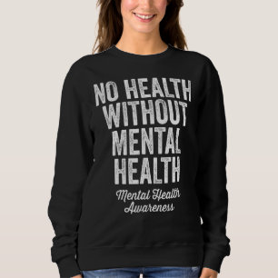 Camiseta Sem Saúde Mental Saúde Sem Guerra Mental