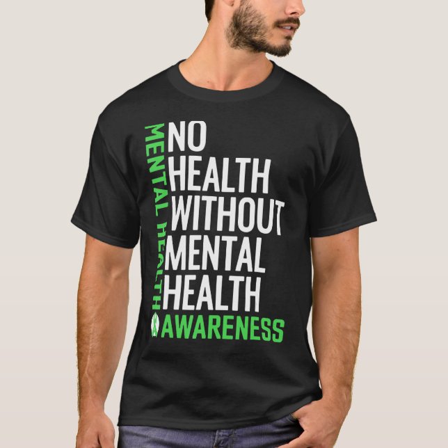 Camiseta Sem Saúde Mental Saúde Sem Guerra Mental (Frente)