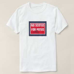 Camiseta Sem SCOTUS para o Supremo Tribunal de POTUS Falso