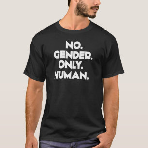 Camiseta Sem Sexo Apenas Humano Ordenado Lgtbq