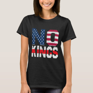 Camiseta Sem Sinalizador De Kings Orgulhoso De Não Ter Reis