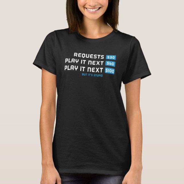 Camiseta Sem solicitações Eu sou Dj Not Your Jukebox DJ (Frente)