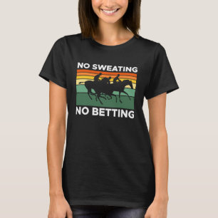 Camiseta Sem Suor Sem Aposta Apostas de Carreras de Cavalos