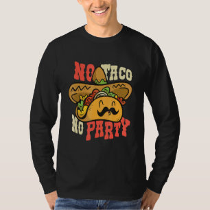 Camiseta Sem taco não há festa comida mexicana fiesta diver