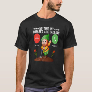 Camiseta Sem Tempo Meus Anões Estão Chamando De Jardineiro 