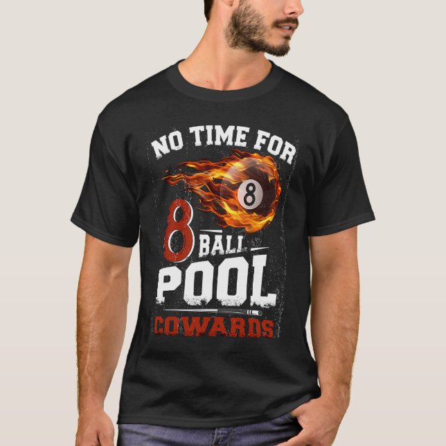 Camiseta Sem Tempo Para Covardes de Sinuca de 8 bolas Homen (Frente)