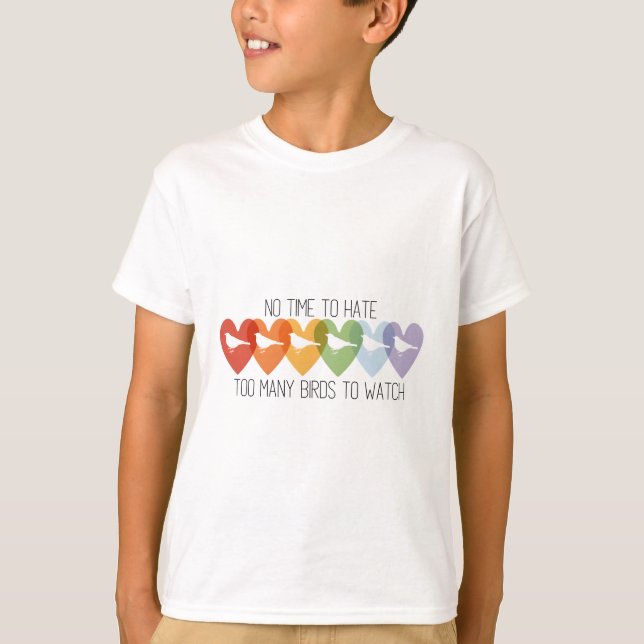 Camiseta sem tempo para odiar, muitos pássaros para observa (Frente)