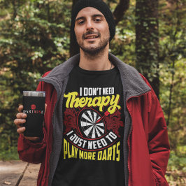 Camiseta Sem Terapia Apenas Mais Dardos - Arte Engraçado