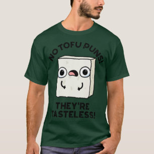Camiseta Sem Tofu Joga O Sem gosto Cute Comida Pun