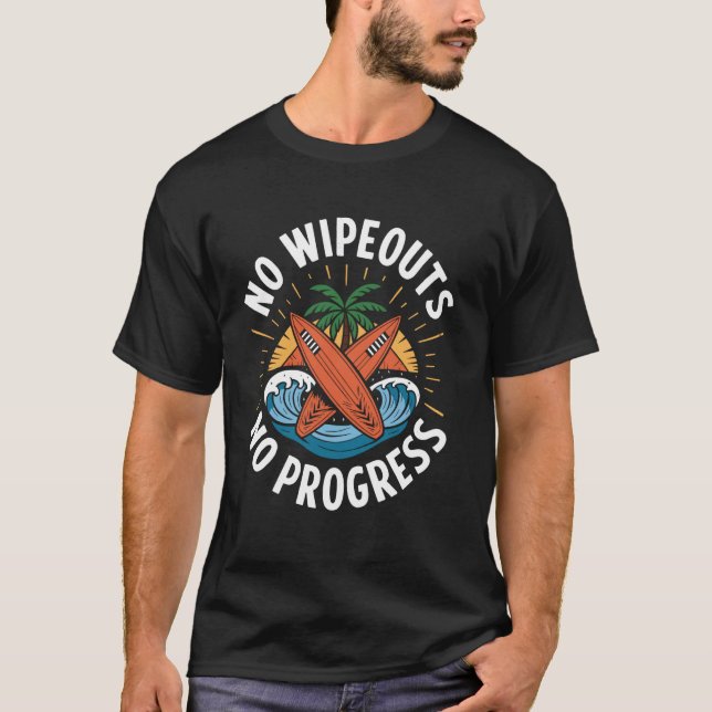 Camiseta Sem Tombos Sem Progresso Surf Humor Aventureiro (Frente)