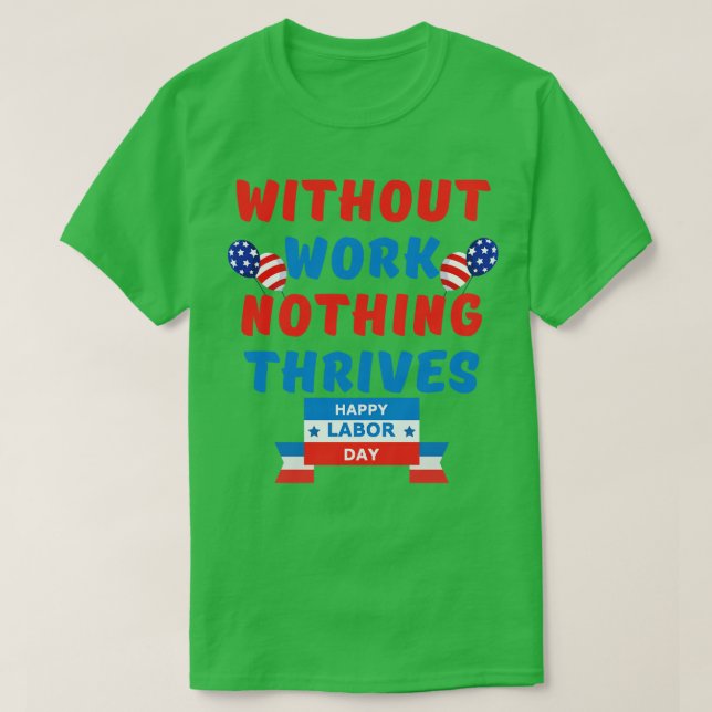 Camiseta sem trabalho nada prospera (Frente do Design)