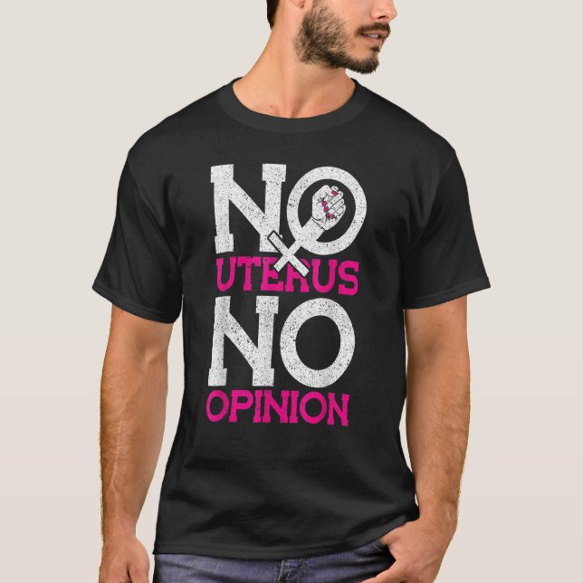 Camiseta Sem útero Sem Opinião Pro Escolha (Frente)