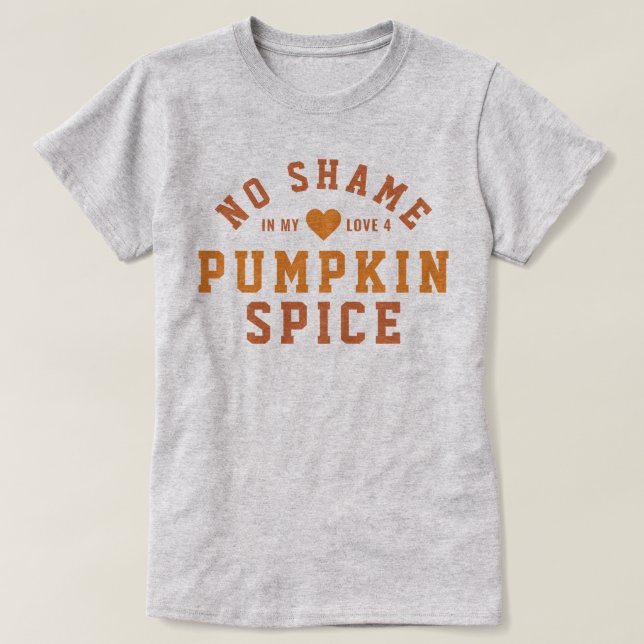Camiseta Sem Vergonha Adoraria Pumpkin Spice (Frente do Design)