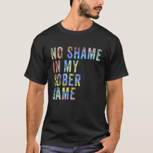 Camiseta Sem Vergonha No Meu Sober Jogo Anônimo 12 Passo Re