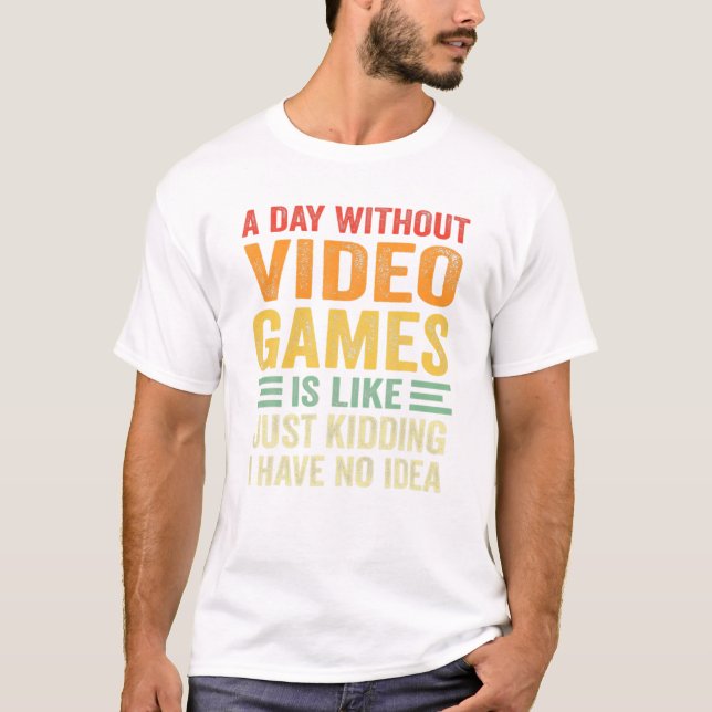 Camiseta Sem Videos games Engraçados (Frente)