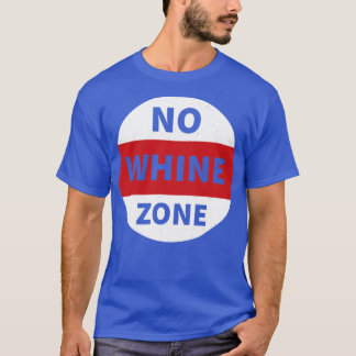 Camiseta Sem Zona de Whine
