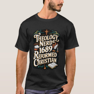 Camiseta Seminário Reformado Cristão Theology Nerd 1689