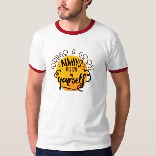 CAMISETA SEMPRE ACREDITE EM SI MESMO (Frente)