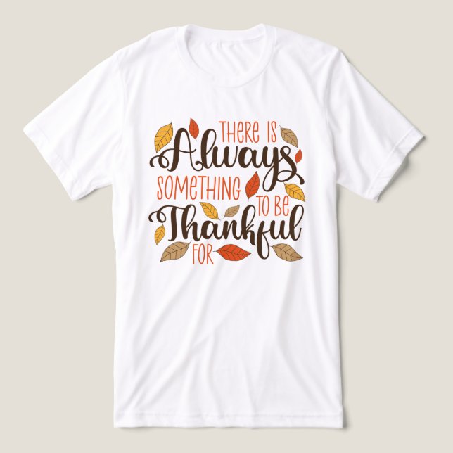 Camiseta Sempre Algo Para Ser Agradecido (Design frontal)