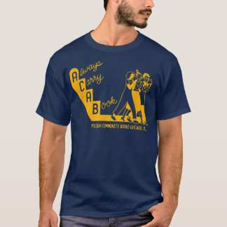 Camiseta Sempre Carregar Um Livro Pilsen Community Books Ch