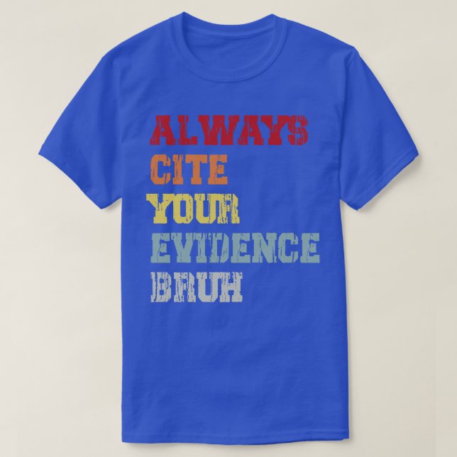Camiseta Sempre Cite Sua Prova Bruh (Frente do Design)