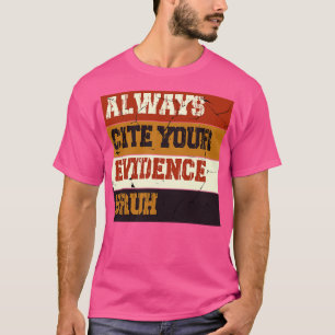 Camiseta Sempre Cite Suas Provas Professores Engraçados