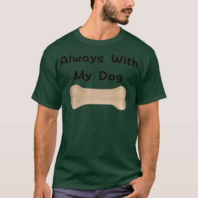 Camiseta Sempre com o meu prêmio de cão (Frente)